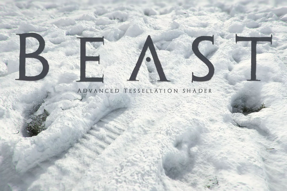 Beast - Advanced Tessellation Shader 2021.1   细分着色器