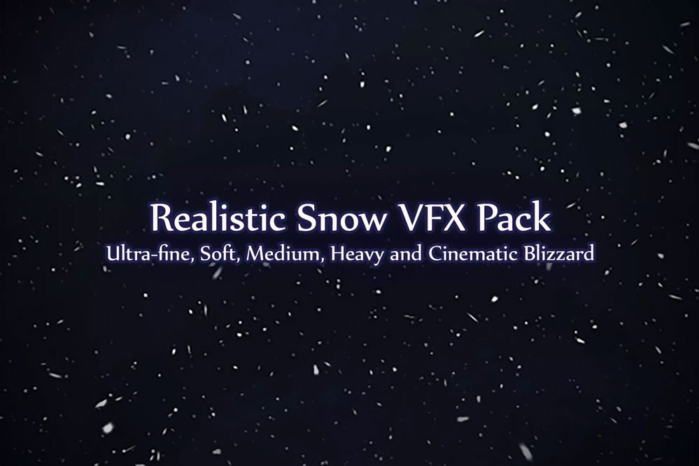 Snow VFX 3.1    雪花暴风雪下雪粒子特效