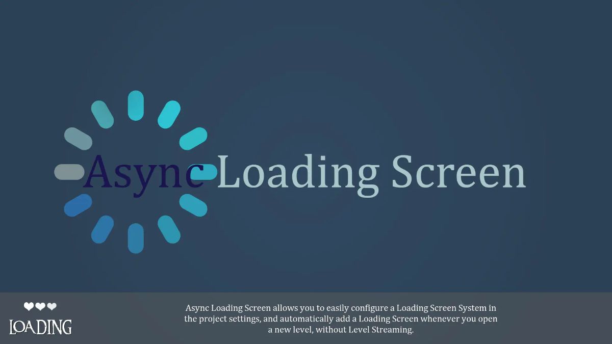 Async Loading Screen 1.3.0 虚幻4