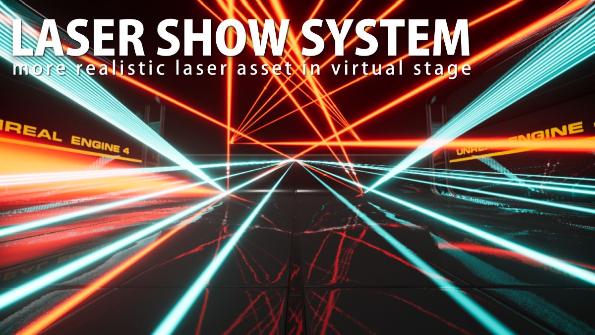 Laser Show System 虚幻4.26魔法激光束光线蓝图